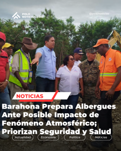 Barahona Prepara Albergues Ante Pos